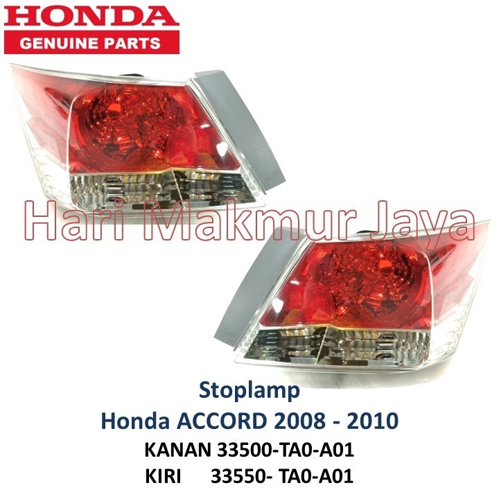 Stop Lamp HONDA ACCORD 2008 2009 2010 Genuine Baru asli lampu belakang mundur stoplamp original ori 