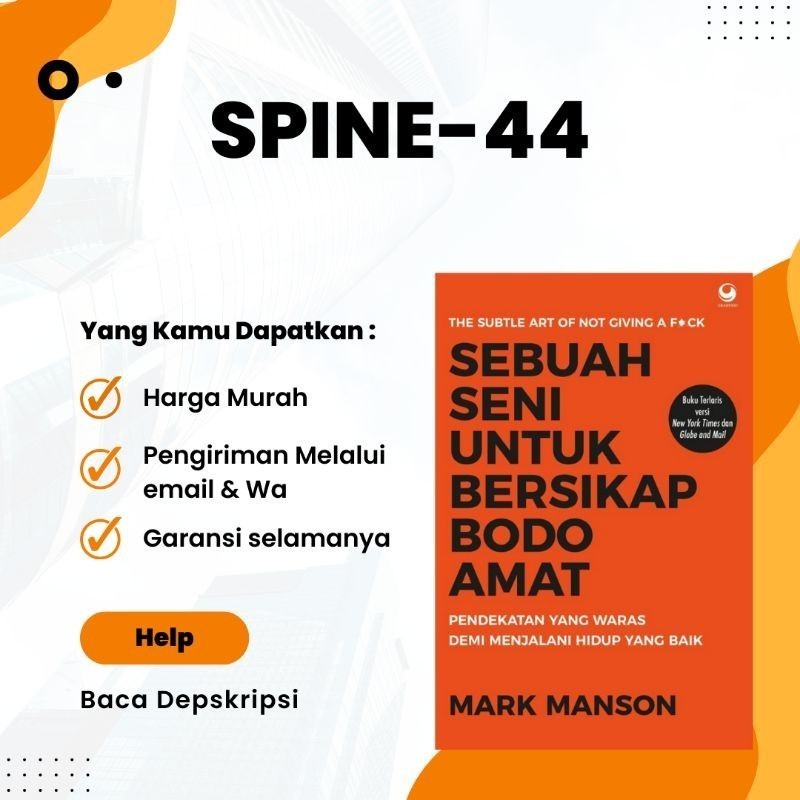 

SEBUAH SENI UNTUK BERSIKAP BODO AMAT - MARK MANSON BAHASA INDONESIA & INGGRIS