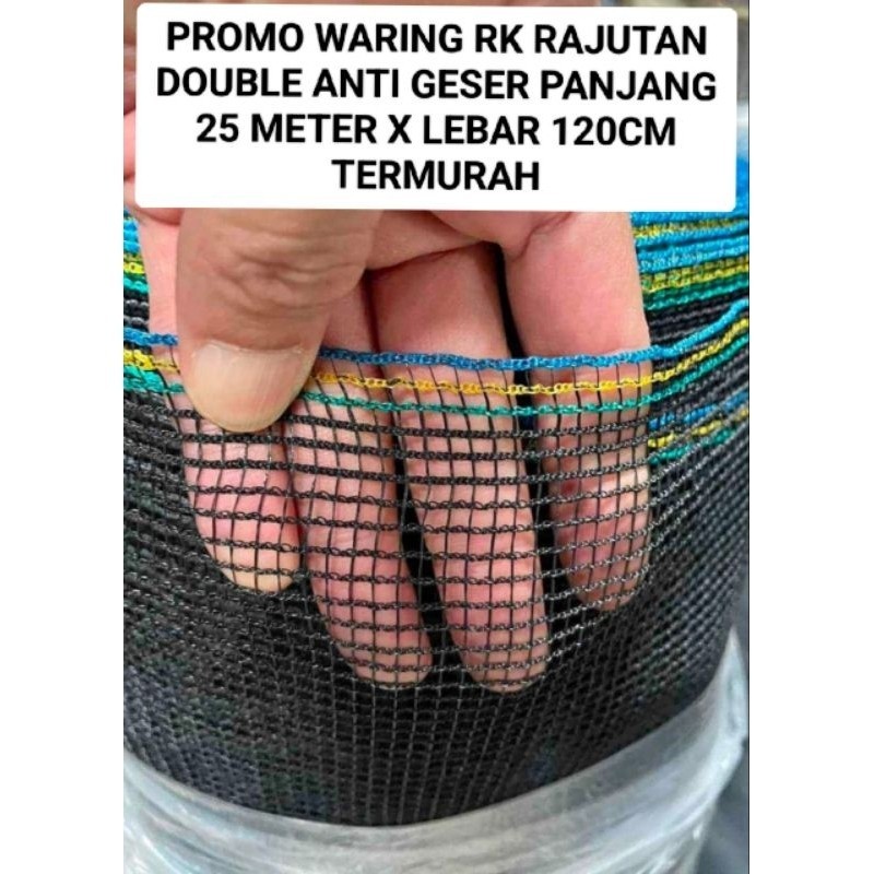 PROMO WARING RK RAJUTAN DOUBLE ANTI GESER PANJANG 25 METER X LEBAR 120CM TERMURAH.