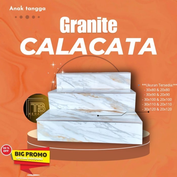 GRANIT TANGGA CALARATA (30x80) (20x80) (25x90) (30x90)