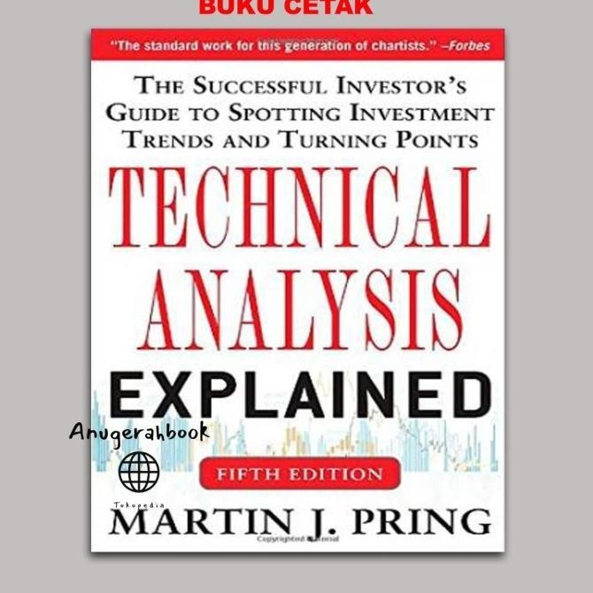 

Buku Technical analysis Explained 5th Fifth Edition Martin j Pring 5