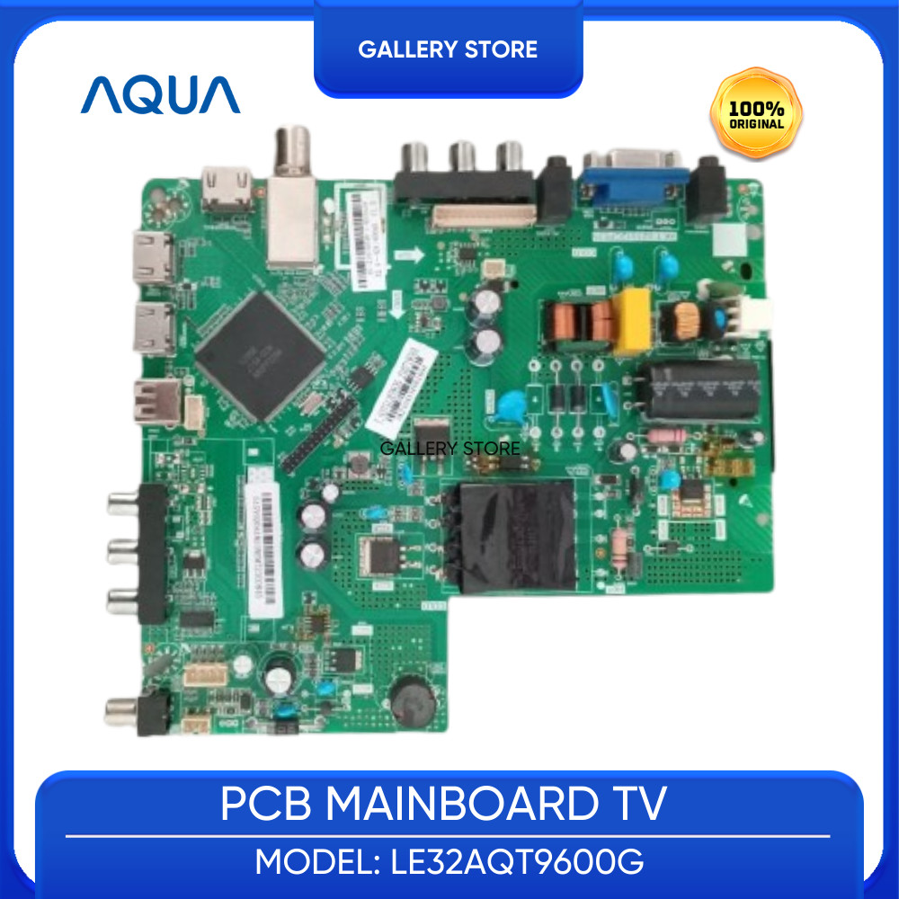 Mainboard Main Board Led Tv AQUA 32 Inch LE32AQT9600G