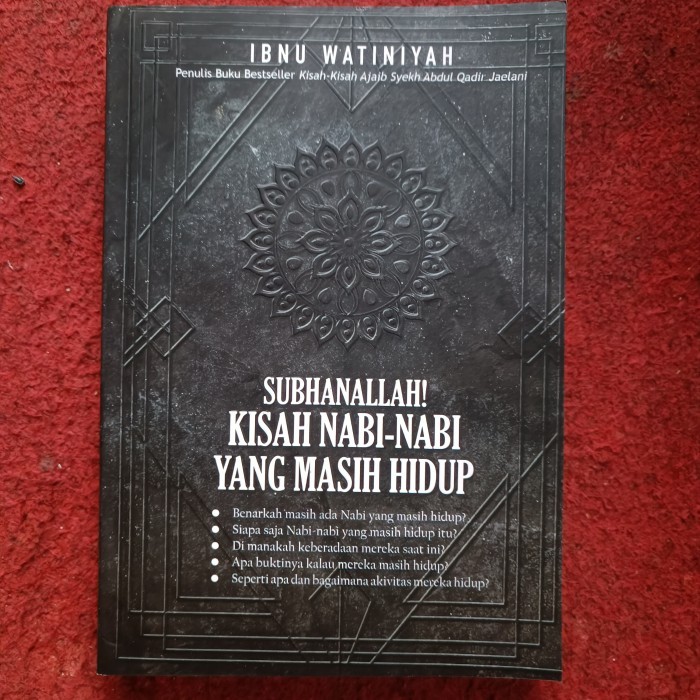 SUBHANALLAH, KISAH NABI-NABI YANG MASIH HIDUP, Benarkah masih ada Nabi yang masih hidup, Siapa saja 