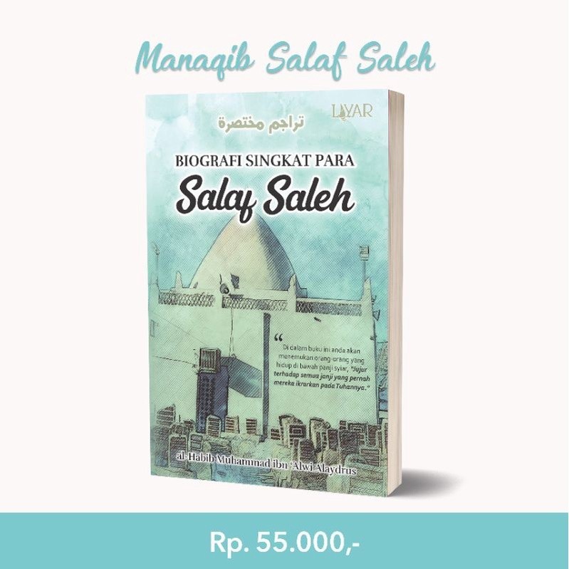 BIOGRAFI SINGKAT PARA SALAF SALEH - Karya Habib Muhammad ibn 'Alwi Alaydrus