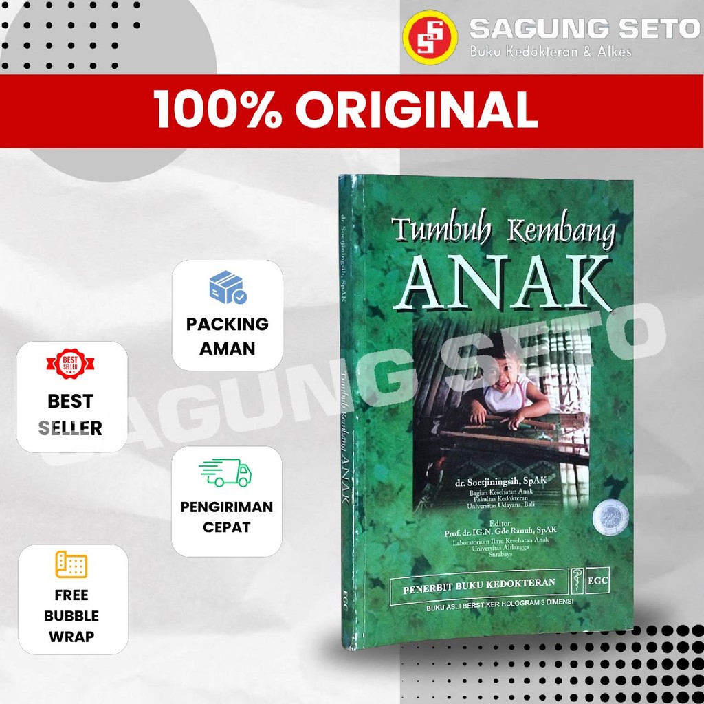 BUKU TUMBUH KEMBANG ANAK - dr. Soetjiningsih, SpAK