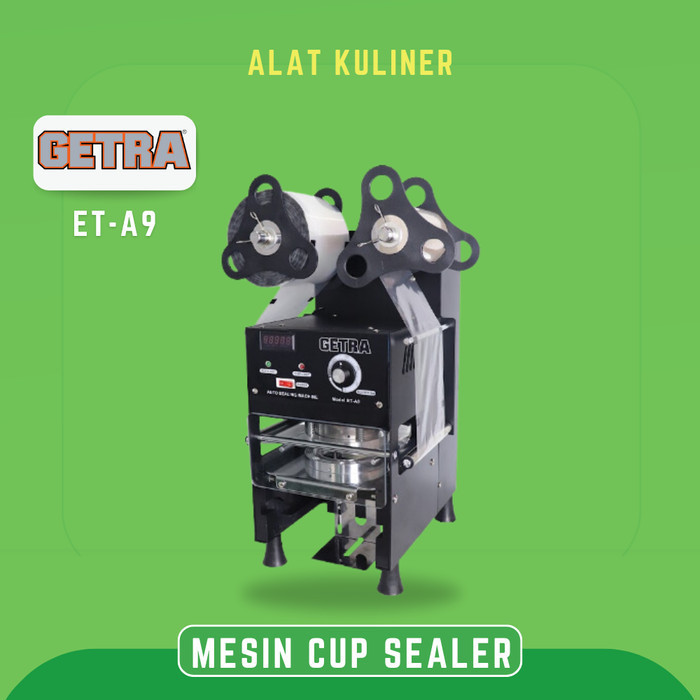 GETRA ET A9 ET-A9 CUP SEALER MESIN PRESS GELAS PLASTIK SEMI OTOMATIS