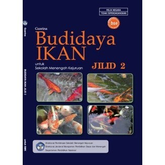 Buku Budidaya Ikan Jilid 2 Kelas 11 SMK