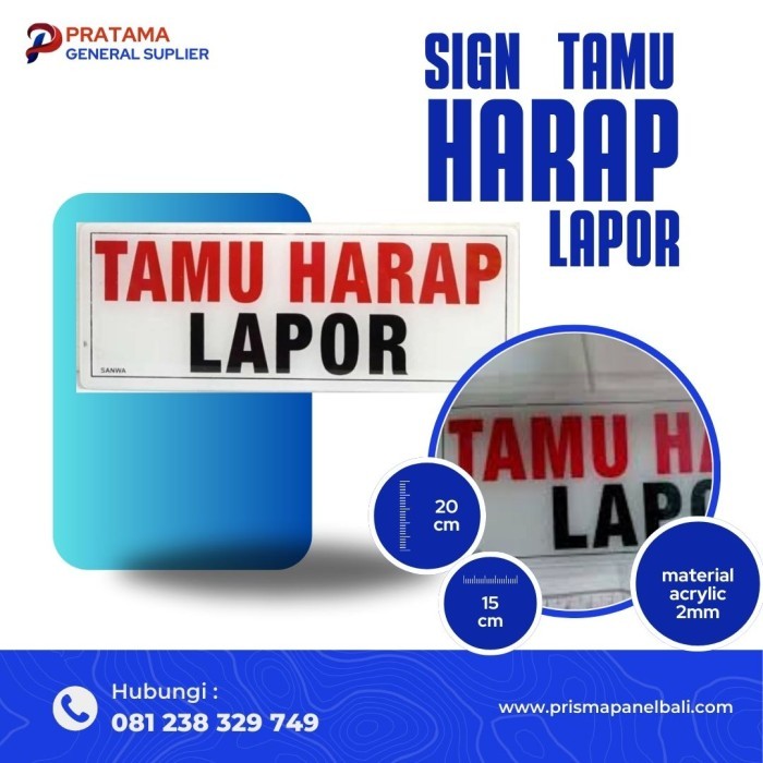 

Sign Acrylic Tamu Harap Lapor
