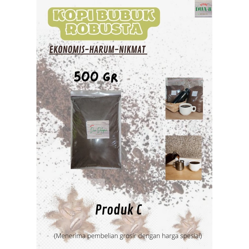 

New Produk-[sukron_86] PRODUK C - 500 GR - KOPI BUBUK ROBUSTA