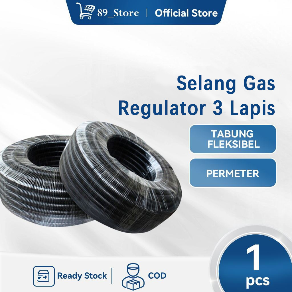 SELANG GAS PERMETER / SELANG GAS 3 LAPIS STANDAR SNI / SELANG GAS TEBAL 3 LAPIS / SELANG GAS KUALITA