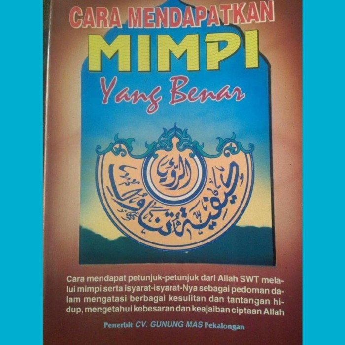 Cara Mendapatkan Mimpi Yang Benar