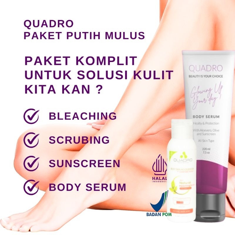 PEMUTIH BADAN PERMANEN QUADRO BODY SERUM 220ML + BLEACHING SCRUB 100ML/ PAKET PEMUTIH BADAN 2IN1 QUA