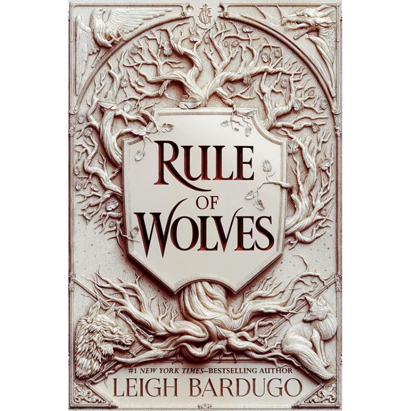Rule of Wolves - Leigh Bardugo