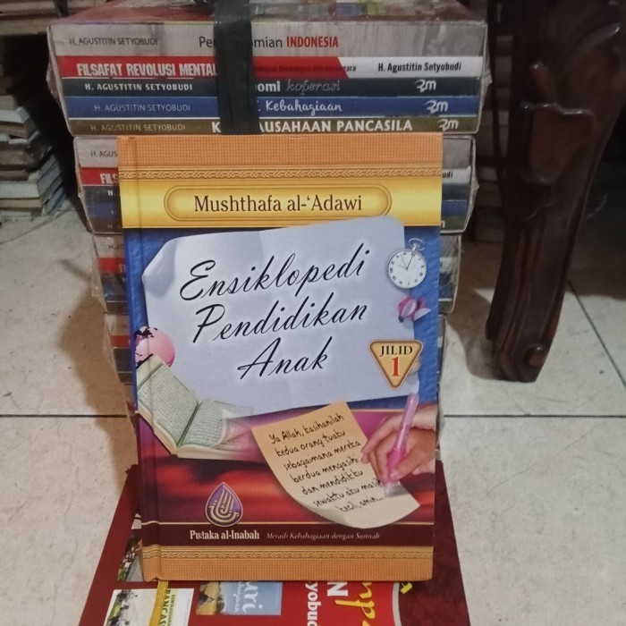 ORI BUKU ENSIKLOPEDI PENDIDIKAN ANAK JILID 1