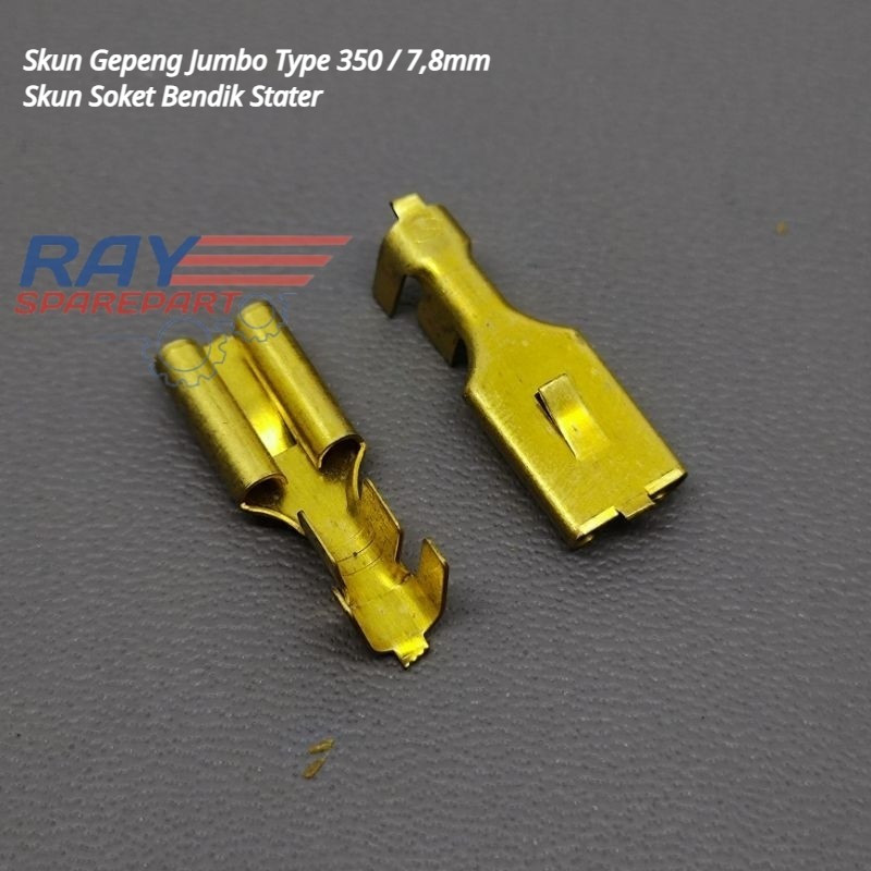 TERMINAL SKUN CEWEK JUMBO 7,8MM / SKUN GEPENG FEMALE JUMBO 350 / SKUN BENDIK STATER