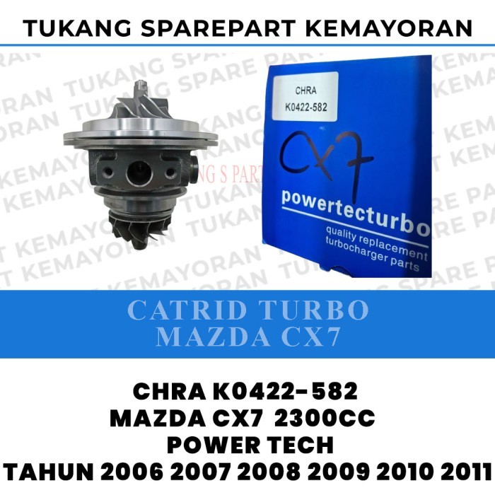 CARTRIDGE CATRID TURBO MAZDA CX-7 5304-710-9904 CATRIDGE K0422-582 POWER TECH
