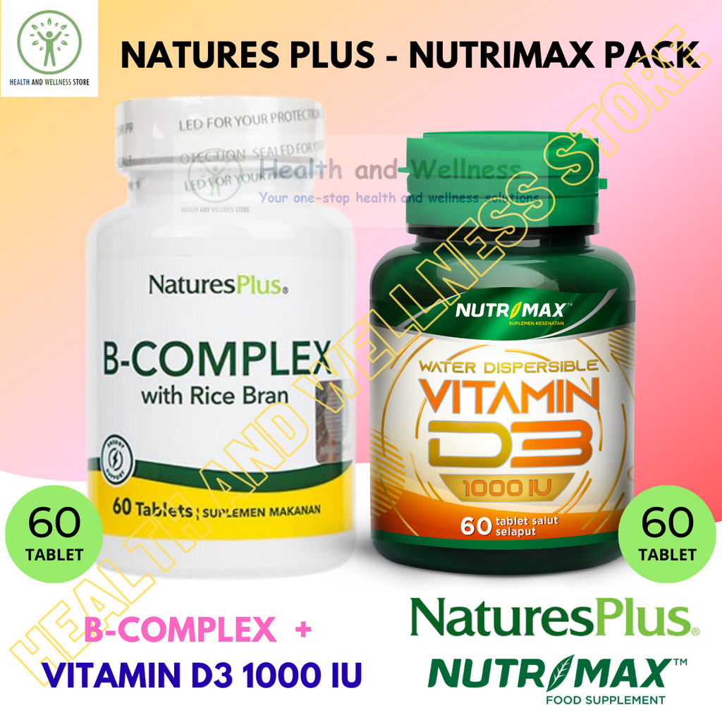 Natures Plus B Complex With Rice Bran Dan Nutrimax Vitamin D3 1000 IU 60 Tablet Paket