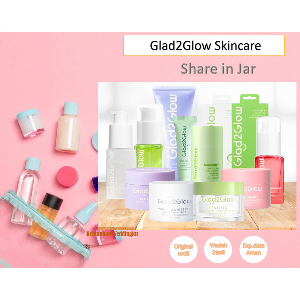 [ SHARE IN JAR ] GLAD2GLOW Sunscreen Centella Gel Serum Blueberry Moist Blackberry Propolis Toner Be