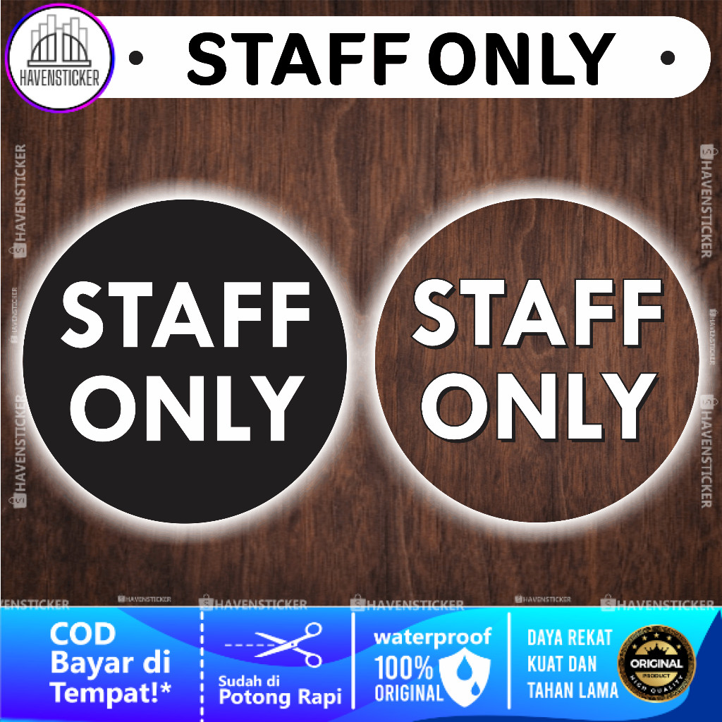 

Stiker Vinyl Staff Only Laminasi Kilat