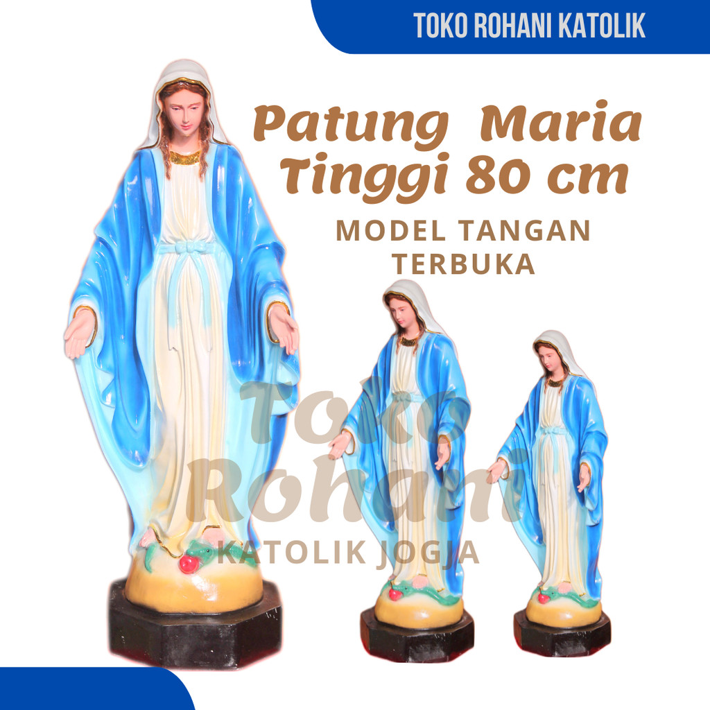 PATUNG BUNDA MARIA 80 CM / PATUNG MARIA TANGAN TERBUKA UKURAB BESAR