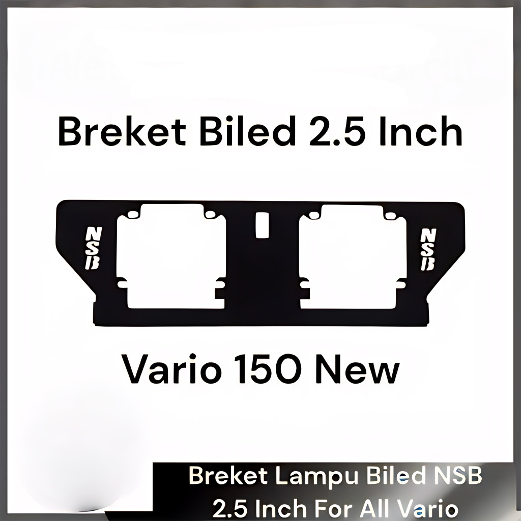 (GV) Breket Dudukan Lampu Projie Biled 2,5 inch HID Vario 160/Vario 110 FI /Vario 125 OLD/Vario LED 