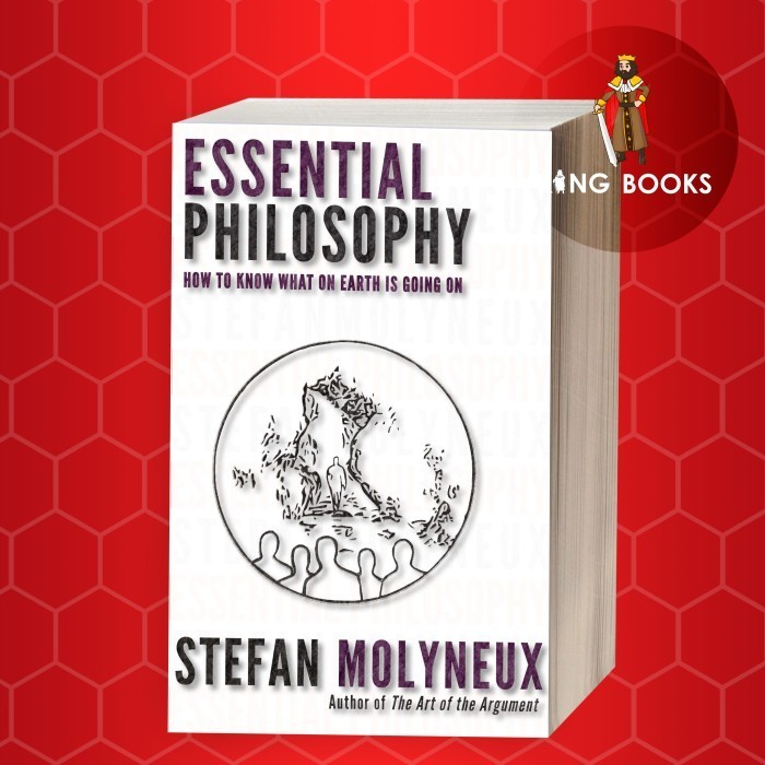 Essential Philosophy: How to know what on earth is going on