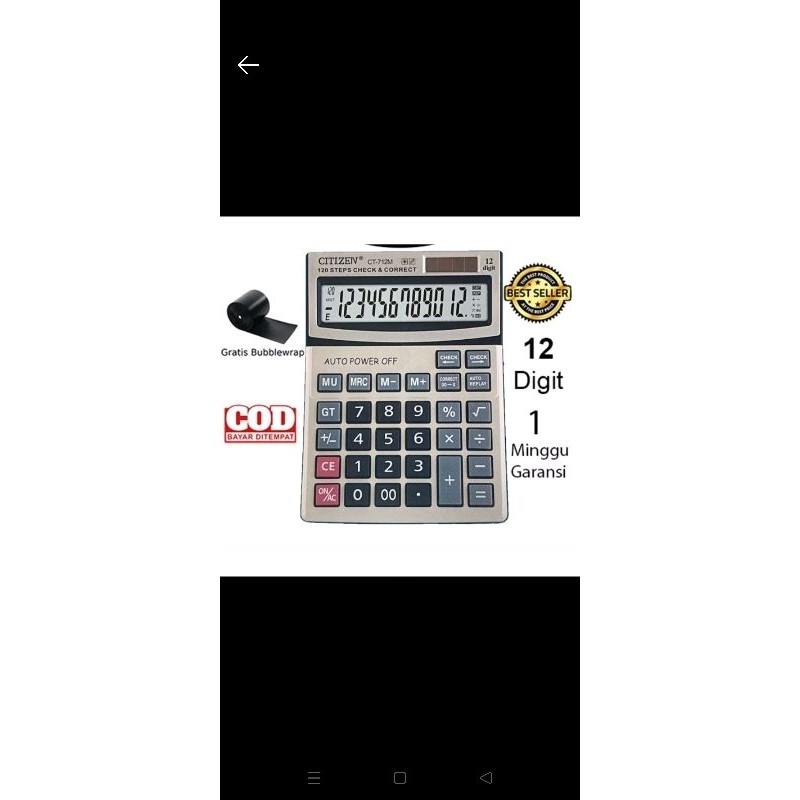 

Kalkulator Citizen(12Digit/2Power/100++step)Khusus dagang/Bisnis