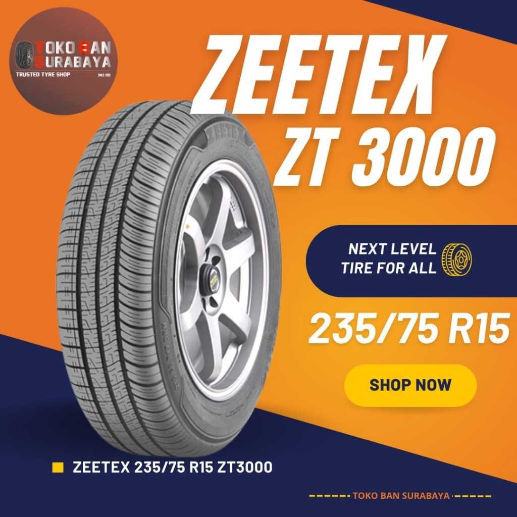 PROMO Zeetex 235/75 R15 235/75R15 235/75/15 23575 R15 23575R15 R15 R 15 ZT3000 ZT 3000