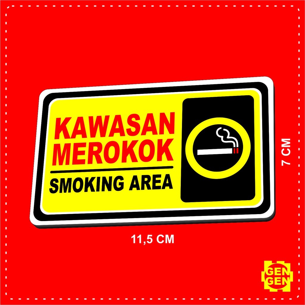 

Sticker Kawasan Merokok - Smoking Area - Karet 2mm
