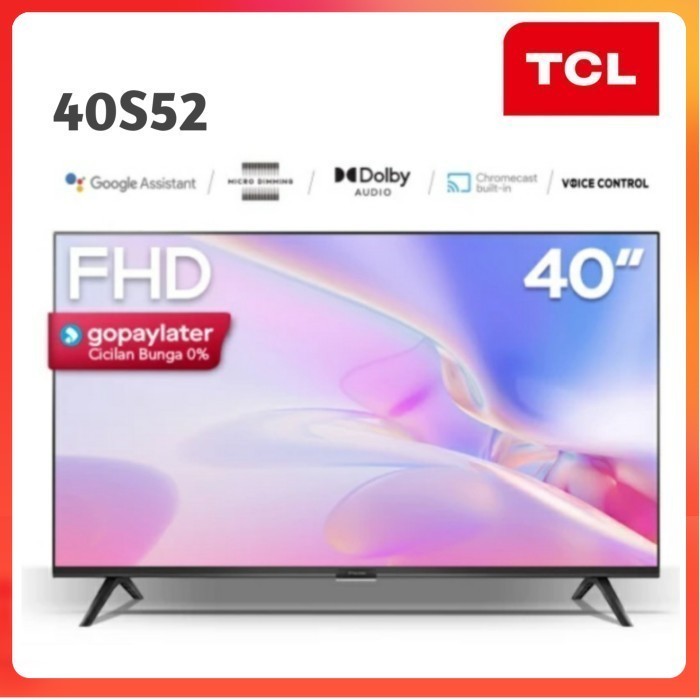 TCL 40S52 SMART TV ANDROID 11.0 40 INCH  NETFLIX YOUTUBE WIFI 40 S52