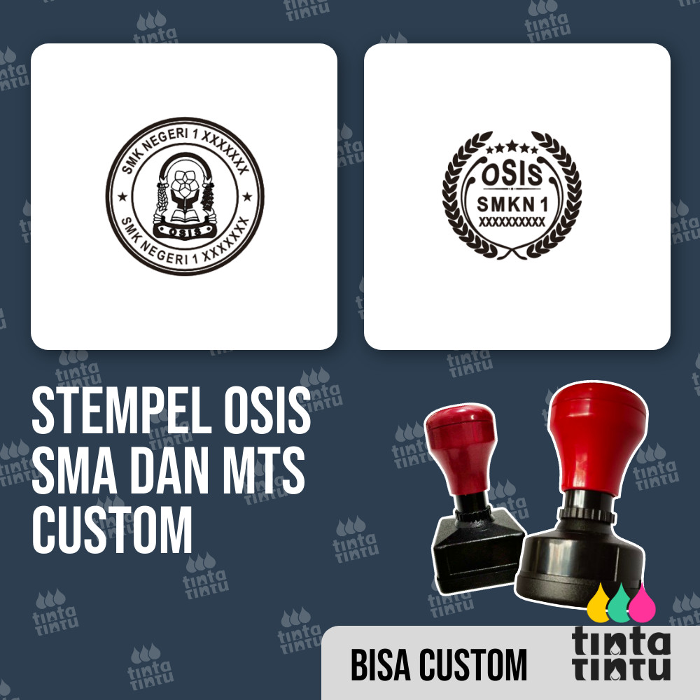 

Stempel OSIS SMA dan MTS Custom