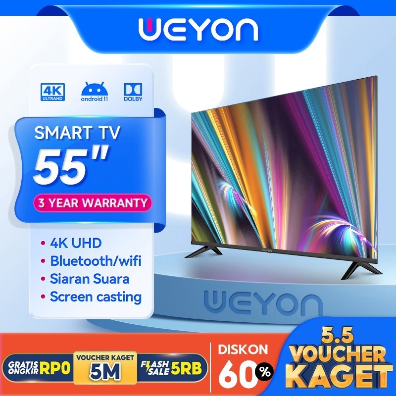PROMO SPESIAL Weyon Smart TV LED 50/55/65 Inch TV Android 11.0 4K UHD FHD TV Digital Bluetooth Conne