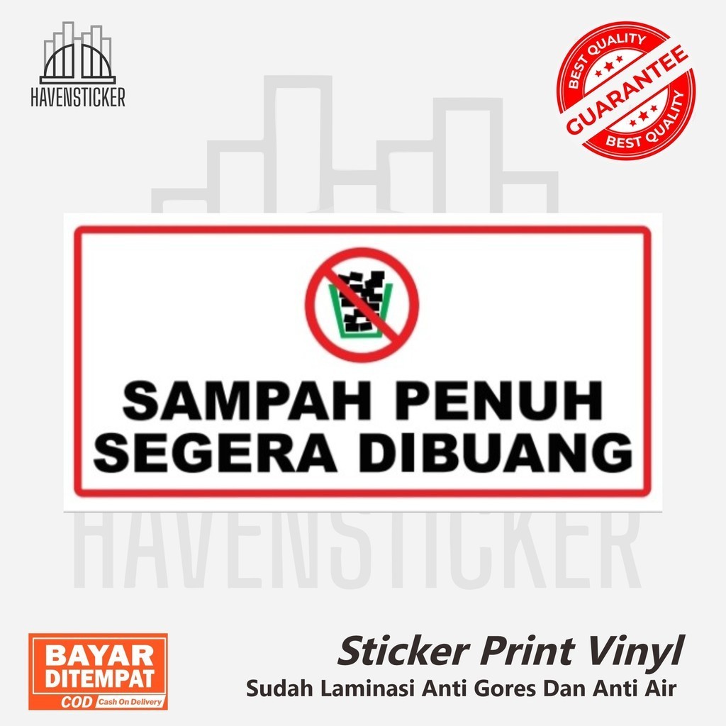 

STIKER VINYL LAMINASI GLOSS SAMPAH PENUH HARAP DIBUANG ANTI AIR