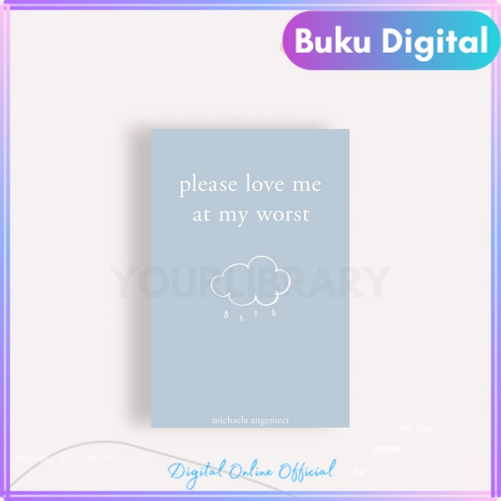 

Please Love Me At My Worst || Michaela Angemeer