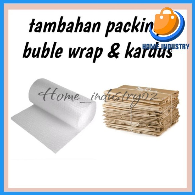 

TAMBAHAN PACKING/BUBLE WRAP & KARDUS