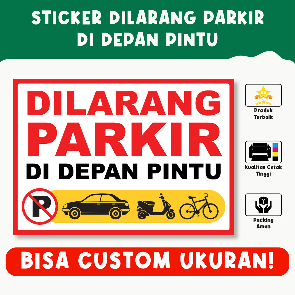 

Sticker Larangan Parkir Depan Pintu, Cegah Gangguan Akses dan Jaga Kelancaran Area Masuk