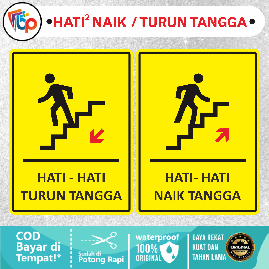 

Stiker Hati - Hati Naik / Turun Tangga Glossy + Cut
