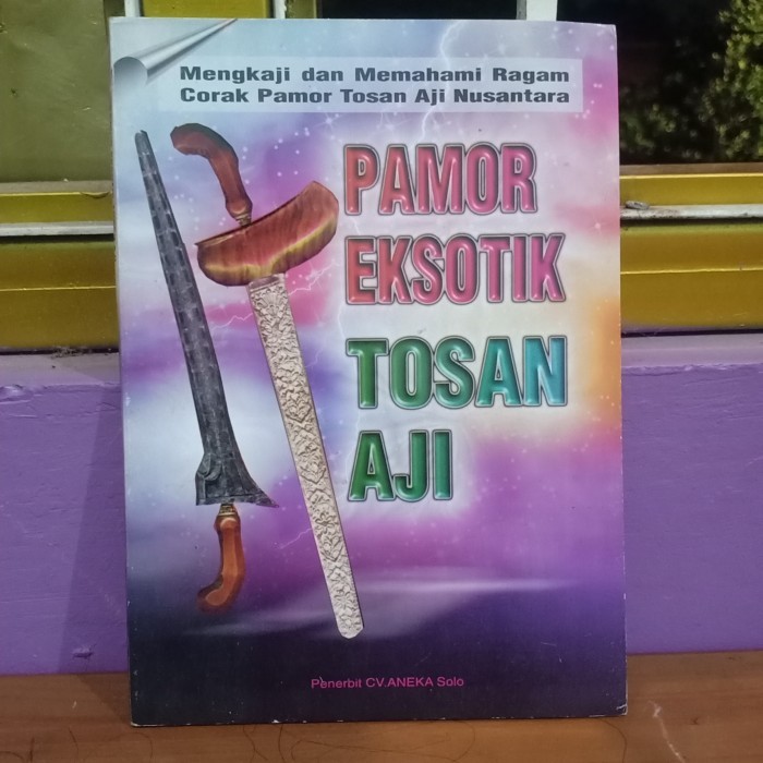 PAMOR EKSOTIK TOSAN AJI Mengkaji dan Memahami Ragam Corak Pamor Tosan