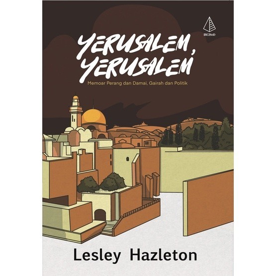 Yerusalem, Yerusalem - Lesley Hazleton