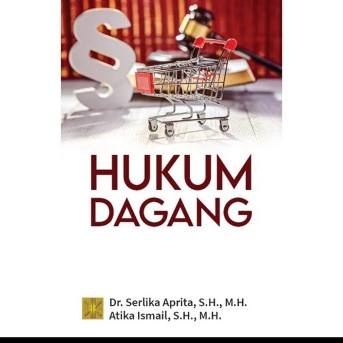 Terlaris ✨ -Hukum Dagang Serlika Aprita