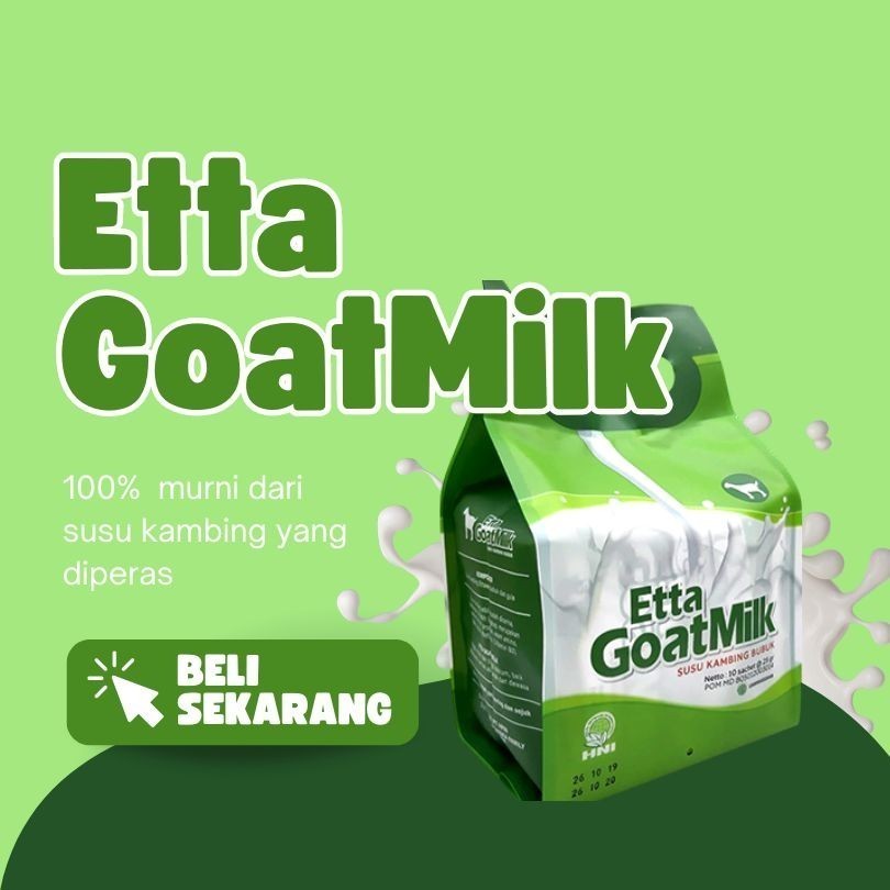 

ORIGINAL ETTA GOAT MILK HNI HPAI EXP 2025 ER17 sfm88