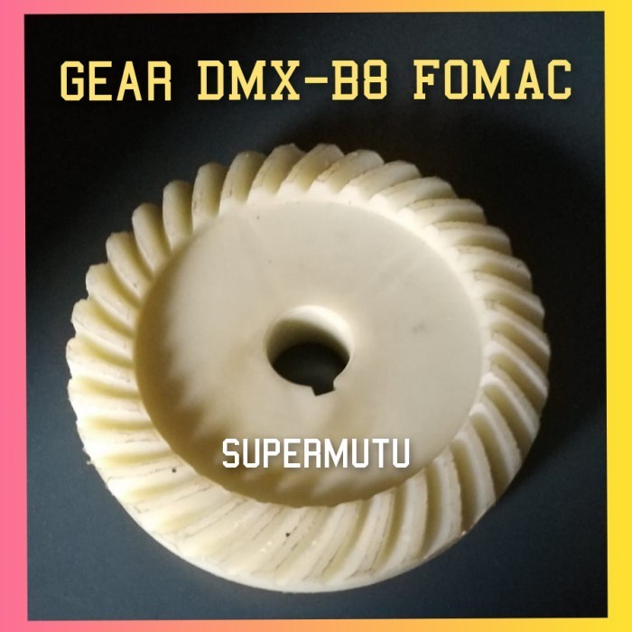 Anjani Sparepart Gear DMX-B8 Fomac