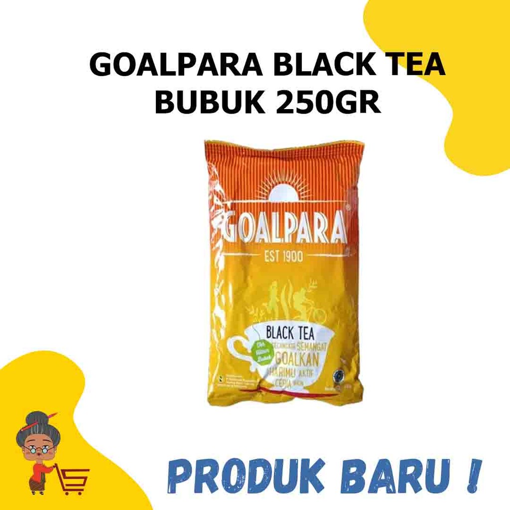 

GOALPARA BLACK TEA BUBUK 250GR / GOALPARA BLACK TEA BUBUK 250GR /GOALPARA BLACK TEA BUBUK