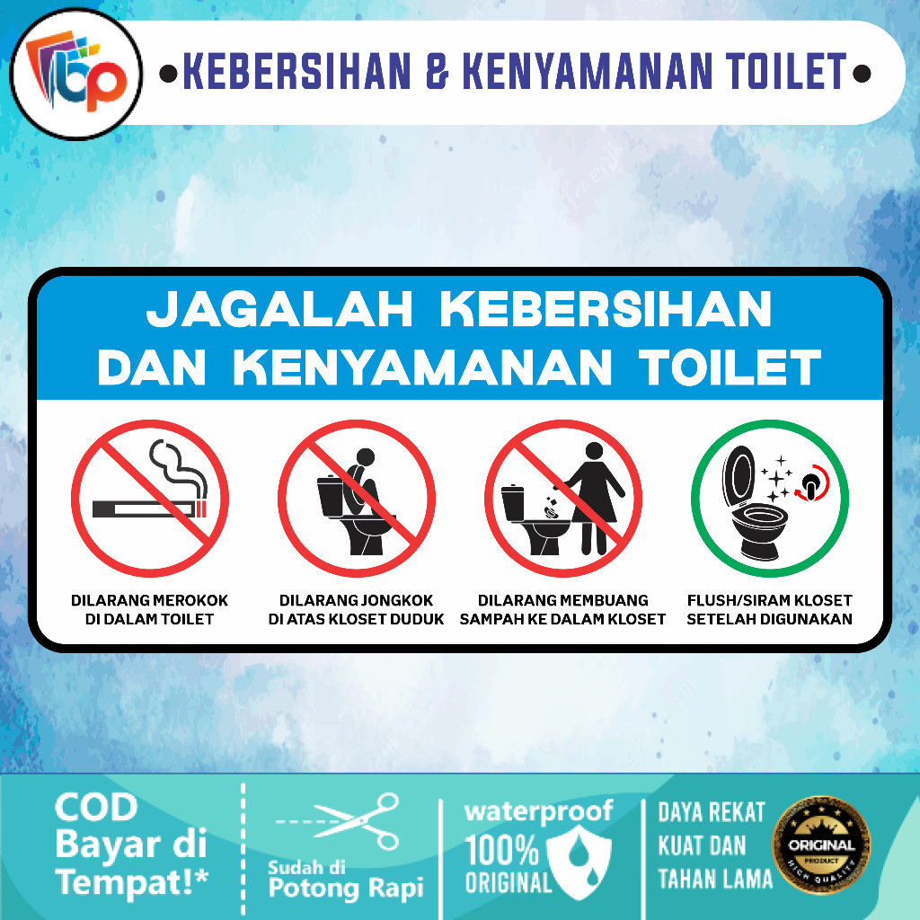 

Stiker Jagalah Kebersihan Dan Kenyamanan Toilet Icon Laminas Glossy