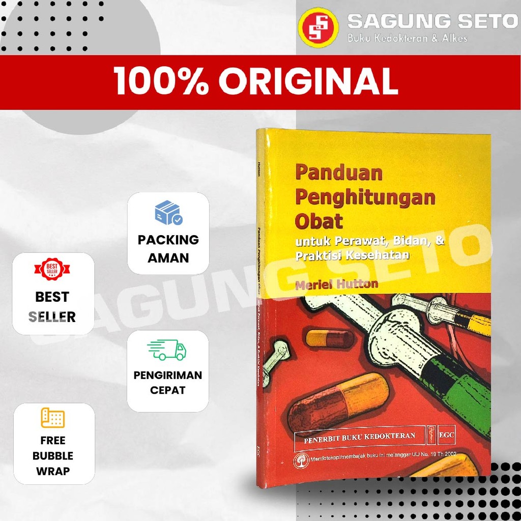 BUKU PANDUAN PENGHITUNGAN OBAT UNTUK PERAWAT,BIDAN,MERIEL HUTTON