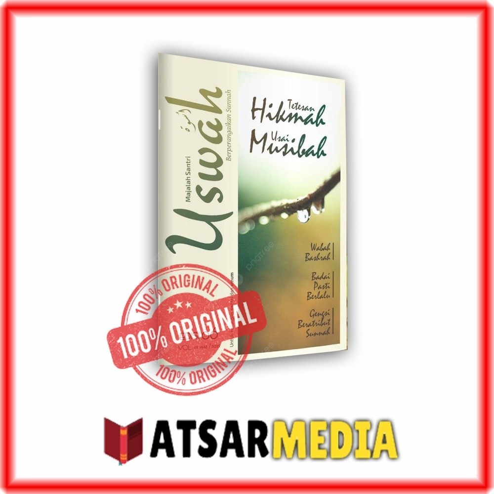 Majalah Uswah Edisi 6 Tetesan Hikmah Usai Musibah Majalah Santri