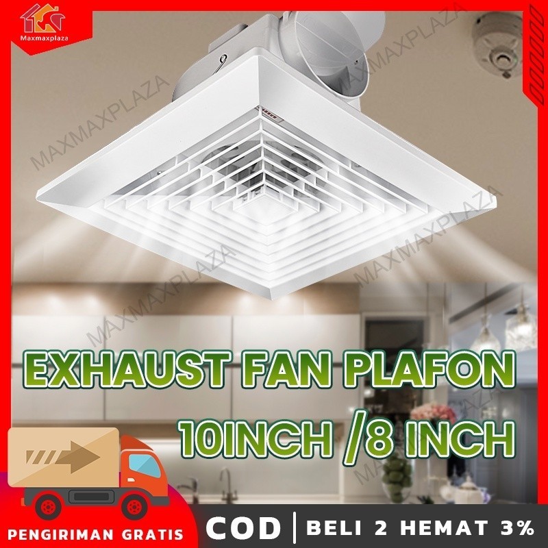 Exhaust fan 10/8 inch  Kipas Angin Exhaust Plafon /Exhaust Fan Dinding heksos penyedot asap dapur/he