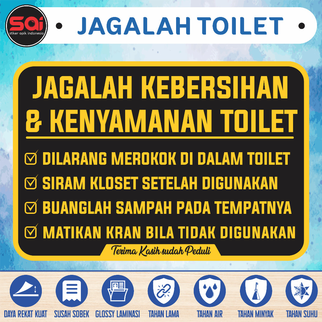 

STIKER VINYL JAGALAH KEBERSIHAN TOILET ANTI AIR LAMINASI GLOSSY