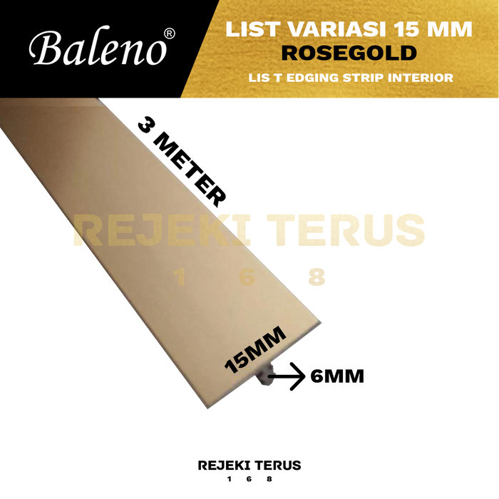 List Lis T Variasi 15 mm Aluminium ROSE GOLD Penutup Celah Edging