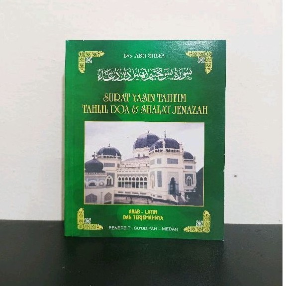 Surat Yasin Tahtim Tahlil Doa dan Sholat Jenazah